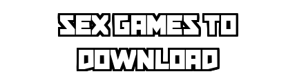 sexgamestodownload.com - Sex Games To Download